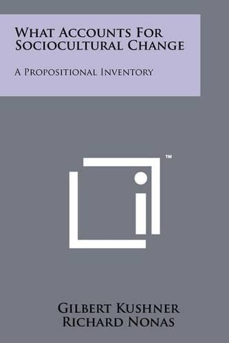 Cover image for What Accounts for Sociocultural Change: A Propositional Inventory