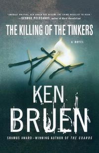 Cover image for The Killing of the Tinkers: A Jack Taylor Novel