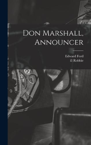 Cover image for Don Marshall, Announcer