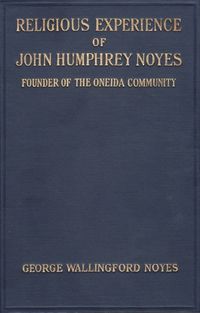 Cover image for Religious Experience of John Humphrey Noyes