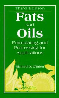 Cover image for Fats and Oils: Formulating and Processing for Applications, Third Edition