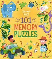 Cover image for Smart Kids! 101 Memory Puzzles