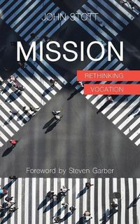 Cover image for Mission: Rethinking Vocation