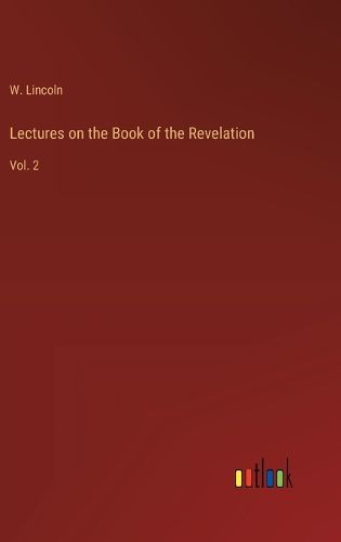 Cover image for Lectures on the Book of the Revelation