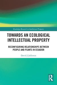 Cover image for Towards an Ecological Intellectual Property