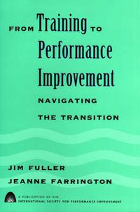 Cover image for From Training to Performance Improvement: Navigating the Transition