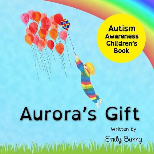 Cover image for Aurora's Gift: Autism Awareness Children's Book