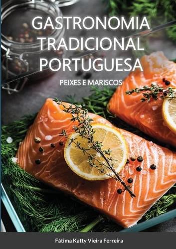 Cover image for Gastronomia Tradicional Portuguesa - Peixes e Mariscos