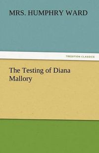 Cover image for The Testing of Diana Mallory