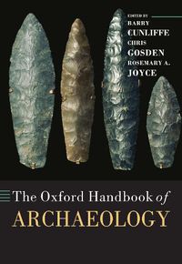 Cover image for The Oxford Handbook of Archaeology