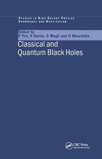 Cover image for Classical and Quantum Black Holes