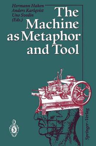 Cover image for The Machine as Metaphor and Tool