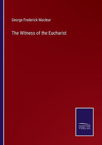 Cover image for The Witness of the Eucharist