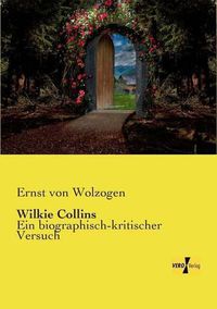 Cover image for Wilkie Collins: Ein biographisch-kritischer Versuch