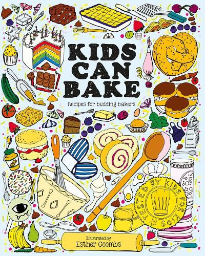 Kids Can Bake: Super-simple recipes for budding bakers