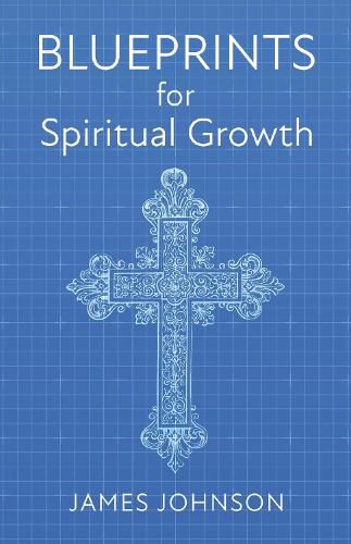 Cover image for Blueprints for Spiritual Growth