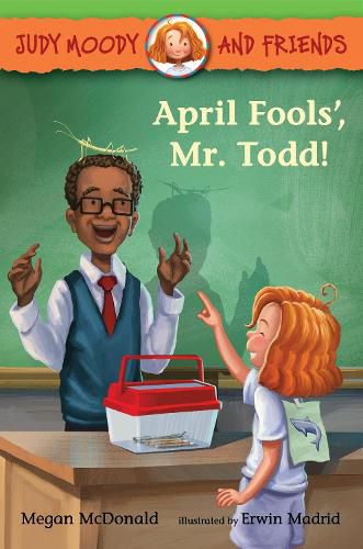 Judy Moody and Friends: April Fools', Mr. Todd!