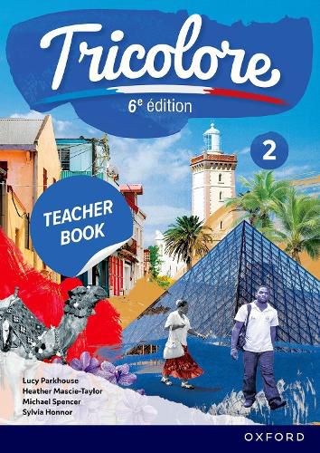 Cover image for Tricolore 6e edition: Tricolore 2 Teacher Book and audio Pack