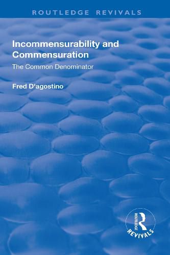 Cover image for Incommensurability and Commensuration: The Common Denominator: The Common Denominator