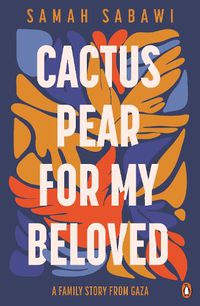 Cover image for Cactus Pear For My Beloved