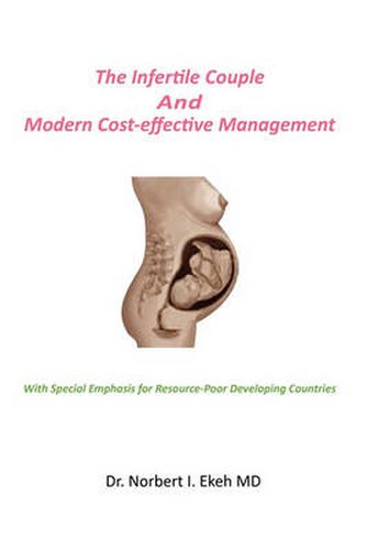 Cover image for The Infertile Couple And Modern Cost-effective Management