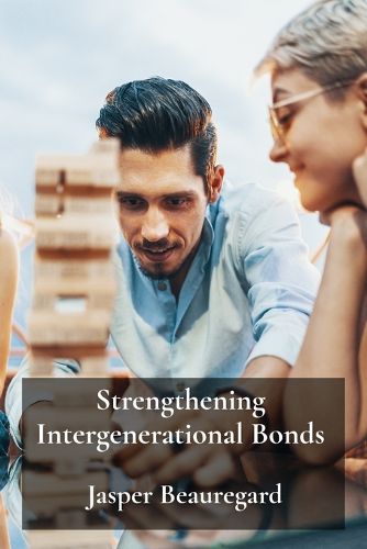 Cover image for Strengthening Intergenerational Bonds