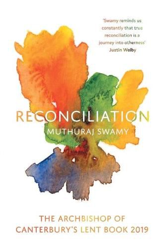 Cover image for Reconciliation: The Archbishop of Canterbury's Lent Book 2019