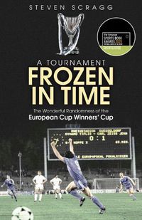 Cover image for A Tournament Frozen in Time: The Wonderful Randomness of the European Cup Winners Cup