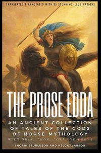 Cover image for THE PROSE EDDA (Translated & Annotated with 35 Stunning Illustrations)