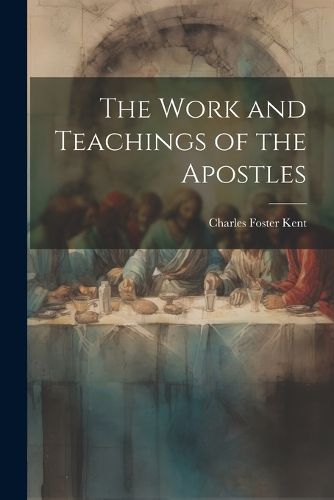 Cover image for The Work and Teachings of the Apostles