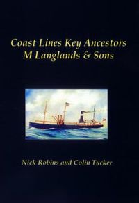 Cover image for Coast Lines Key Ancestors: M Langlands and Sons