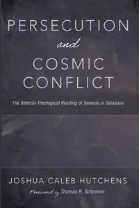 Cover image for Persecution and Cosmic Conflict