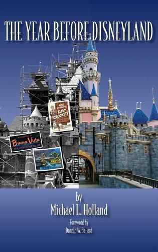 Cover image for The Year Before Disneyland or