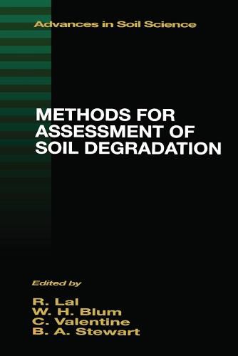 Methods for Assessment of Soil Degradation: Advances in Soil Science