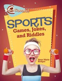 Cover image for Sports Jokes, Riddles, and Games