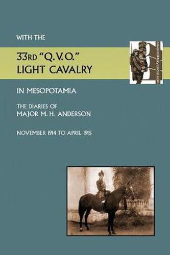 Cover image for With the 33rd Q.V.O. Light Cavalry in Mesopotamia