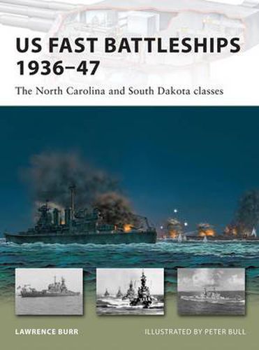 Cover image for US Fast Battleships 1936-47: The North Carolina and South Dakota classes