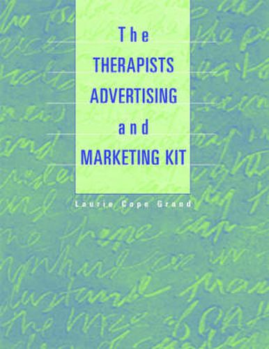 Cover image for The Therapist's Advertising and Marketing Kit