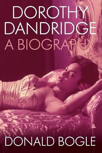 Cover image for Dorothy Dandridge: A Biography