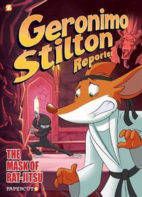 Cover image for Geronimo Stilton Reporter #9: The Mask of Rat Jit-su