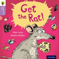 Cover image for Oxford Reading Tree Traditional Tales: Level 1+: Get the Rat!