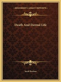 Cover image for Death and Eternal Life