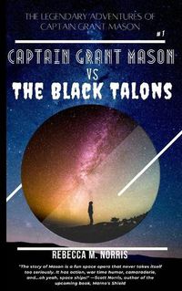 Cover image for The Legendary Adventures of Captain Grant Mason