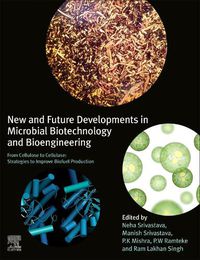 Cover image for New and Future Developments in Microbial Biotechnology and Bioengineering: From Cellulose to Cellulase: Strategies to Improve Biofuel Production