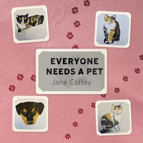 Cover image for Everyone Needs A Pet