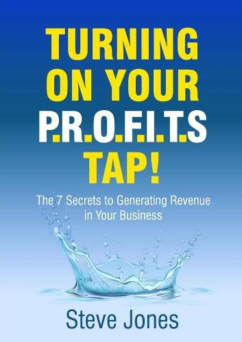 Turning on Your PROFITS Tap