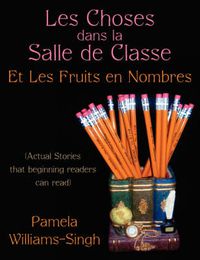 Cover image for Les Choses Dans La Salle de Classe