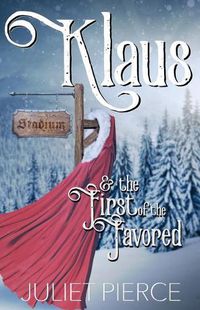 Cover image for Klaus: & the First of the Favored