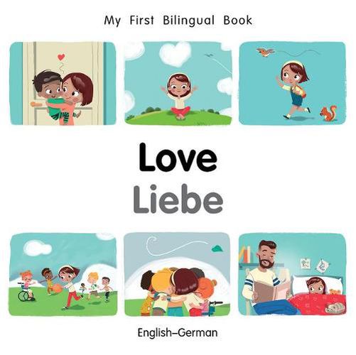 My First Bilingual Book-Love (English-German)