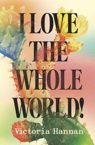 Cover image for I Love the Whole World!